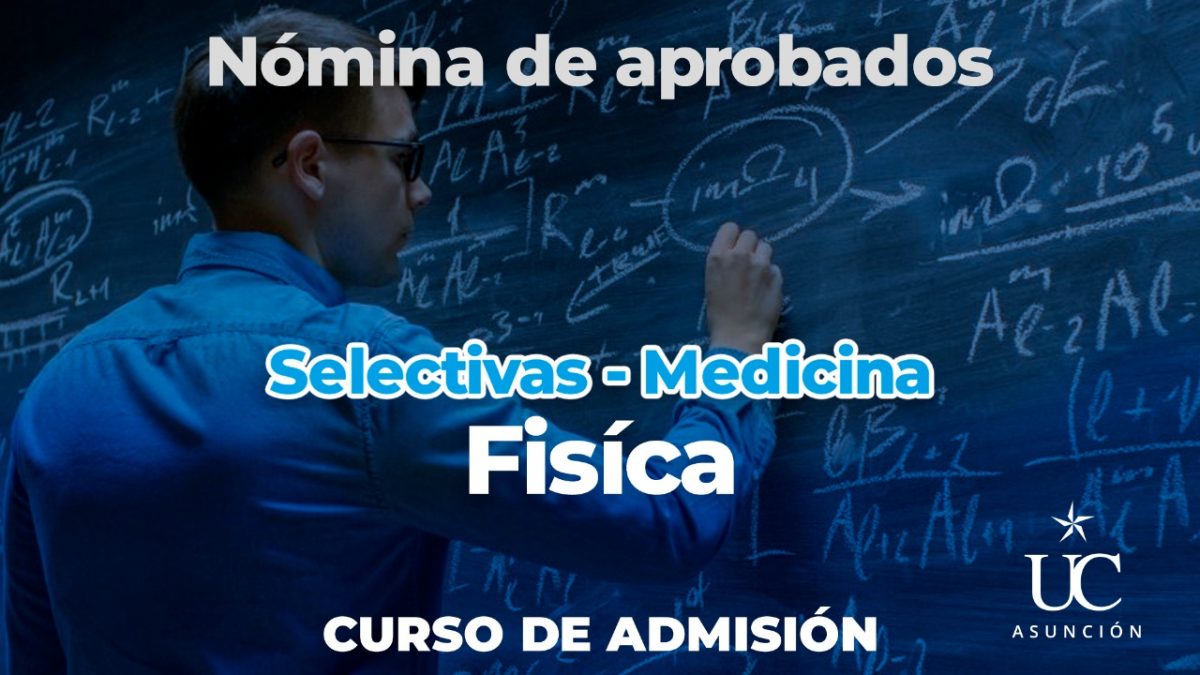 Estudiantes que aprobaron Física en Admisión a Medicina