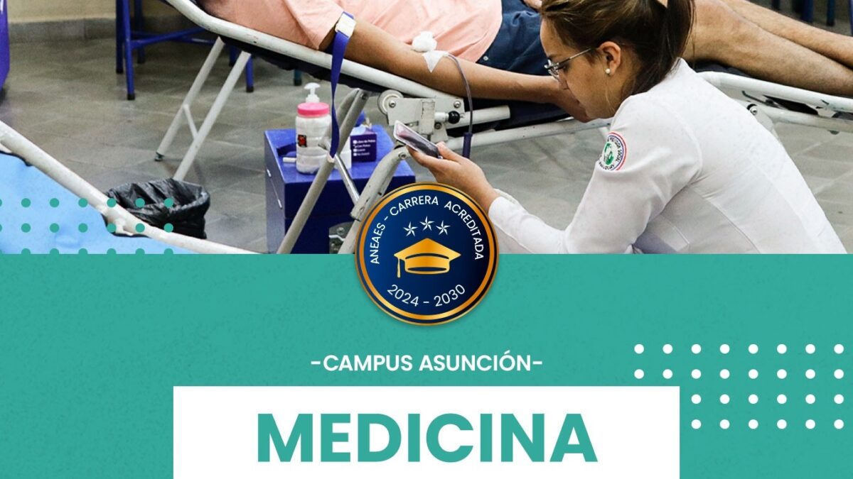 Medicina del Campus Asunción recibió su tercera acreditación en excelencia