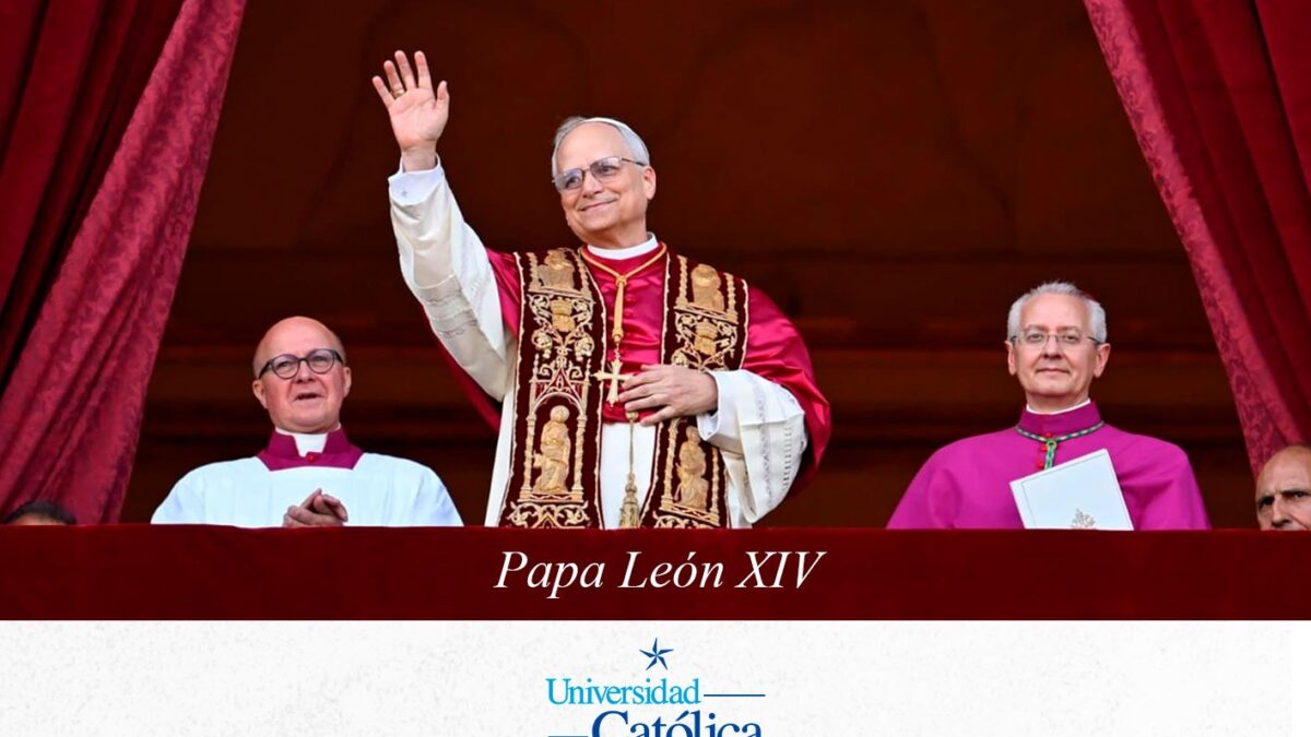 La Universidad Católica acoge con fe y alegría al nuevo Sucesor de Pedro, el Papa León XIV