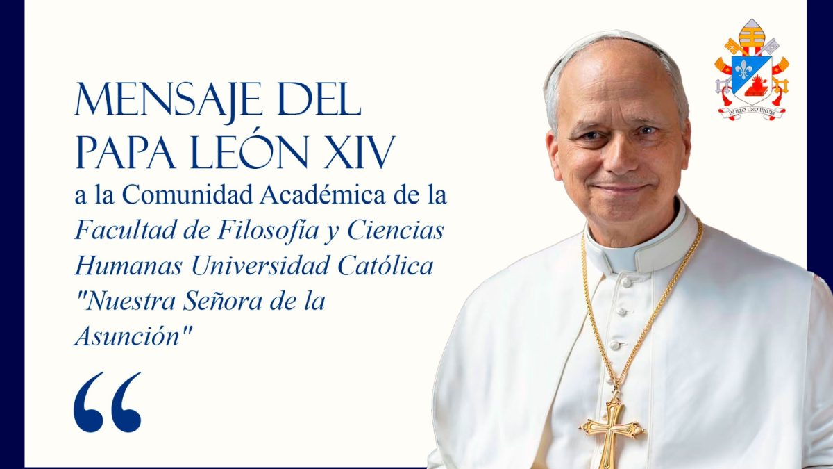 MENSAJE DEL PAPA LEÓN XIV AL CONGRESO INTERNACIONAL DE FILOSOFÍA