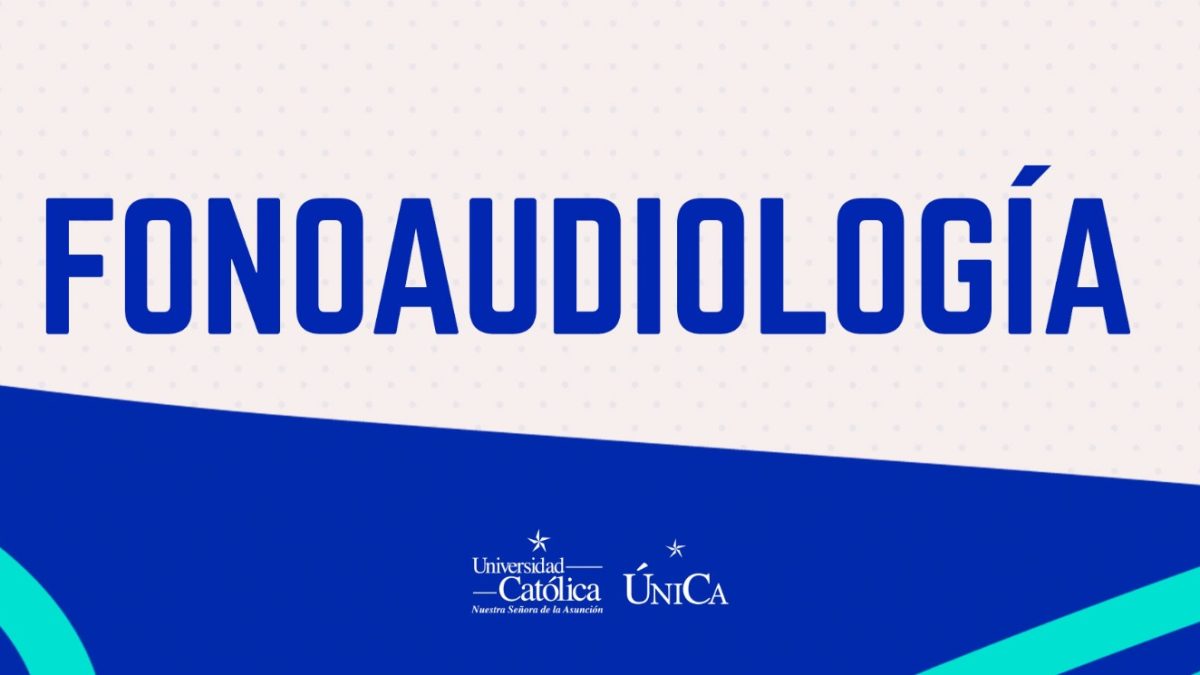 Marzo 2026: ¿Por qué estudiar Fonoaudiología?