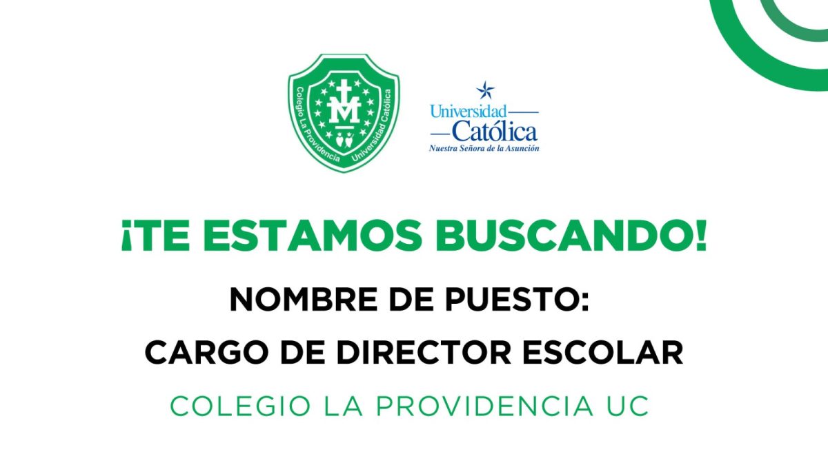 Llamado a concurso – Director/a escolar para el Colegio La Providencia UC