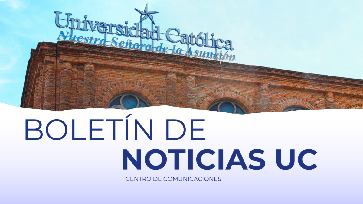 Boletín de Noticias UC | Edición N.º 6