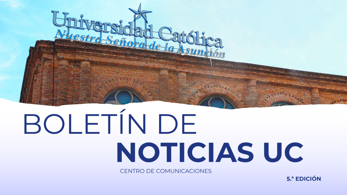 Boletín de Noticias UC | Edición N.º 5
